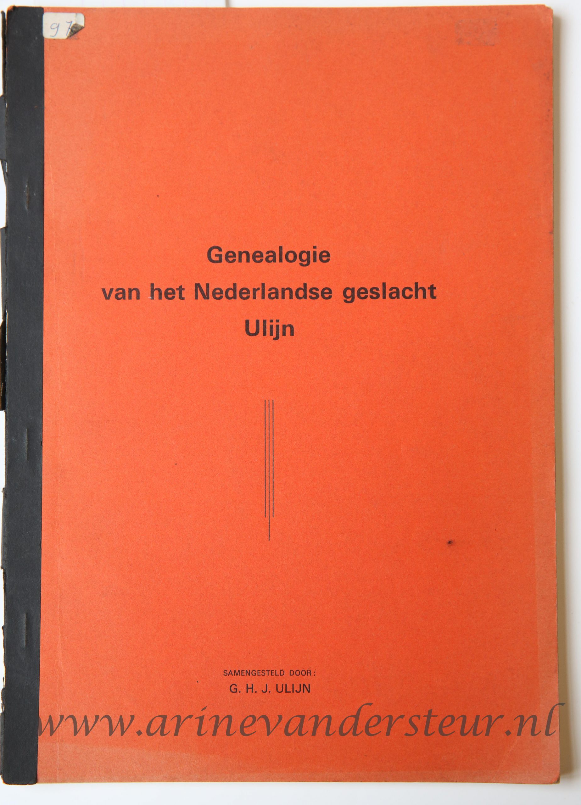 Genealogie van het Nederlandse geslacht Ulijn, Nijmegen, 1974, 51 pp. Illustrated. Geneology of the family Ulijn.