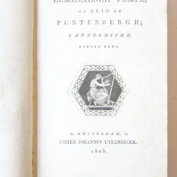 [Complete copy] Eemlandsch Tempe, of Clio op Puntenburgh, landgedicht. Amsterdam, P.J. Uylenbroek, 1803 [2 parts in 1 binding], [2] 12, 120 [4] 121-224, 12, 8 pp.