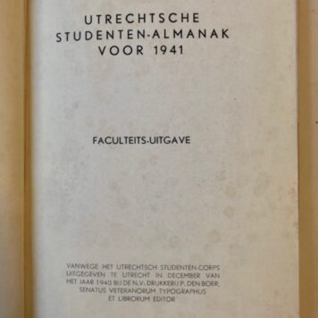 Utrechtsche Studenten Almanak voor 1941, Faculteits-uitgave, Utrecht P. den Boer 1940, 194 pp.