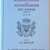 Bannelingen en vluchtelingen uit Ronse (Renaix), benevens een onderzoek naar hunne verblijfplaatsen, gedurende de Spaanse overheersching. 2 dln. Naarden 1941-1949. Geb., 195, 132 p.