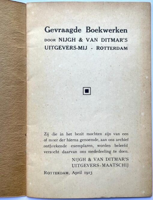 Gevraagde boekwerken door Nijgh & van Ditmar's Uitgevers-mij, Rotterdam 1 april 1913'