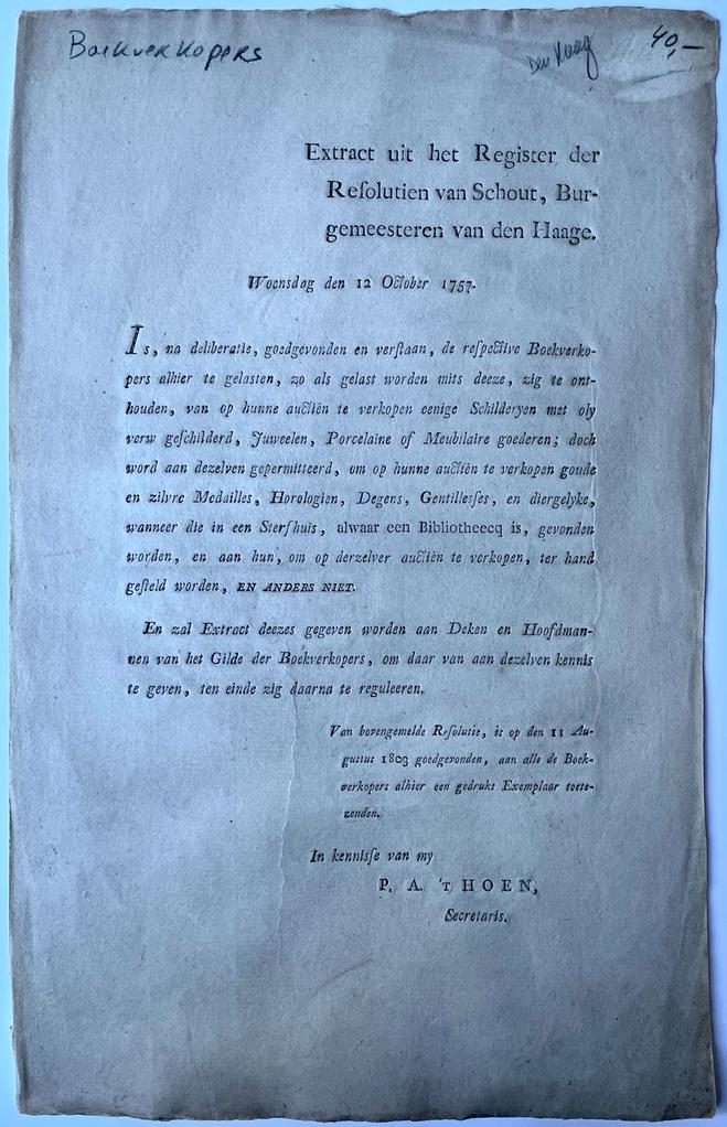  - Book history The Hague 1757 | Resolutie stadsbestuur Gravenhage 12-10-1757 betr. de boekverkopers. Folio, 1 pag., gedrukt.
