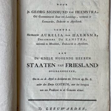 Deductie voor jr. G.S. van Heemstra (...) contra mevr. Aurelia van Haersma 1777