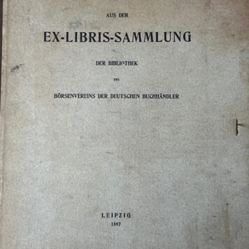 Aus der Ex-Libris Sammlung der Bibliothek des Borsenvereins der Deutschen Buchhandler