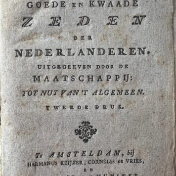 Prize-winning essay by Dirk van Hinloopen on the virtues and shortcomings of the Dutch national character, published by the influential Maatschappij tot Nut van 't Algemeen. A representative work of the Dutch Enlightenment, promoting civic virtue, education, and moral improvement as the foundation of a prosperous society.