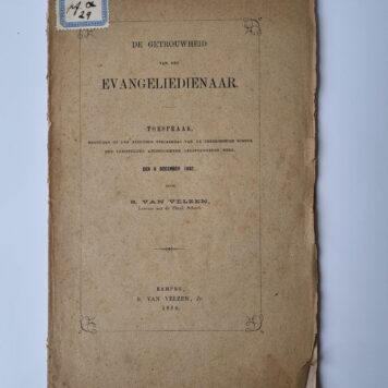 De getrouwheid van den evangeliedienaar. Toespraak [...] Kampen S. van Velzen, jr. 1864