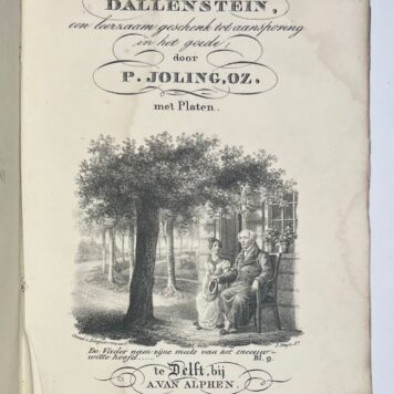 Schoolbook, [1837?], Education | Maurits van Dallenstein, een leerzaam geschenk tot aansporing in het goede; door P. Joling, Oz. Te Delft, bij A. van Alphen, [1837?] 99 pp.
