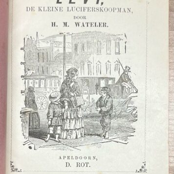 Rare school book, 1872, Jewish Conversion | Levi, de kleine Luciferskoopman. Apeldoorn, D. Rot, 1872, 16 pp.