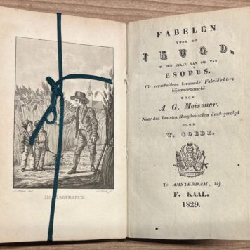School book, 1829, Fables | Fabelen voor de jeugd, in den smaak van die van Esopus. (...) Amsterdam, F. Kaal, 1829, 159 pp.