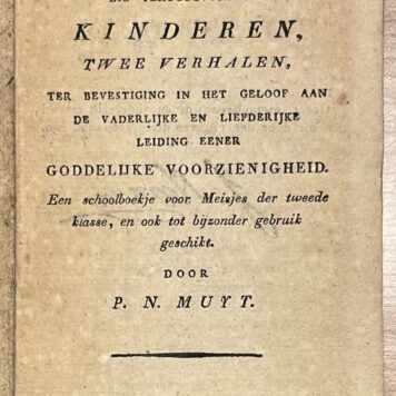 Schoolbook, 1822, Education | Lotje en Gustaaf; of de beide verlorene, maar toevallig teruggevondene kinderen (...) Te Z: Boemel, bij Johannes Noman, 1822, 67+(5)pp.