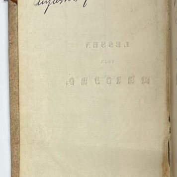 Children's Books, 1829, Literature | Lessen voor Meisjes van Allerlei jaren. Voorgesteld in de lotgevallen van eenige jonge jufvrouwen. Te Leyden, bij C. C. Vam der Hoek, 1820, 158 pp.