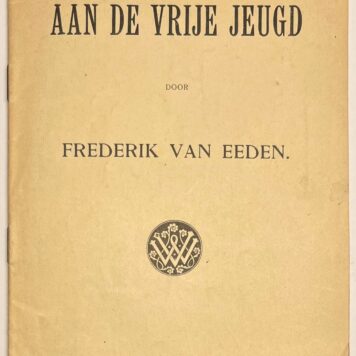 Van Eeden, 1914, Walden | Aan de Vrije Jeugd. Amsterdam, W. Versluys, 1914, 32 pp.