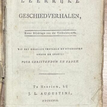 School book, 1807, Children's Literature | Vijftal leerrijke geschiedverhalen, eene bijdrage tot de volkslecture. Haarlem, J. L. Augustini, 1807, 159 pp.