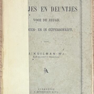 School book, 1887, Children's Education | Liedjes en Deuntjes voor de jeugd. In noten- en in cijferschrift. (...) Purmerend, J. Muusens en Co., 1887, 56 pp.