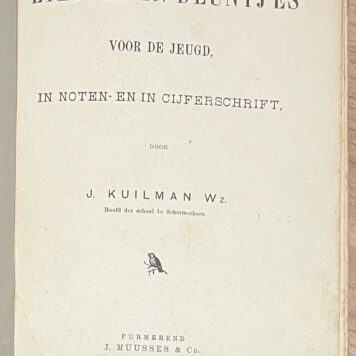 School book, 1887, Children's Education | Liedjes en Deuntjes voor de jeugd. In noten- en in cijferschrift. (...) Purmerend, J. Muusens en Co., 1887, 56 pp.