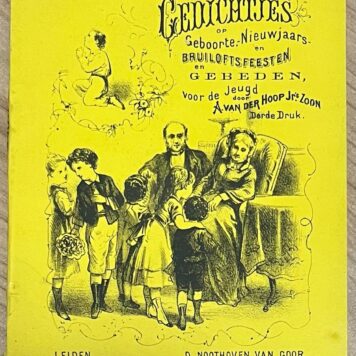 School book, 1887, Children's Education | Gedichtjes op Geboorte-, Nieuwjaars- en Bruiloftsfeesten en Gebeden, voor de Jeugd door A. van der Hoop Jr.s Zoon, derde druk. Leiden, D. Noothoven van Goor, 82 pp.