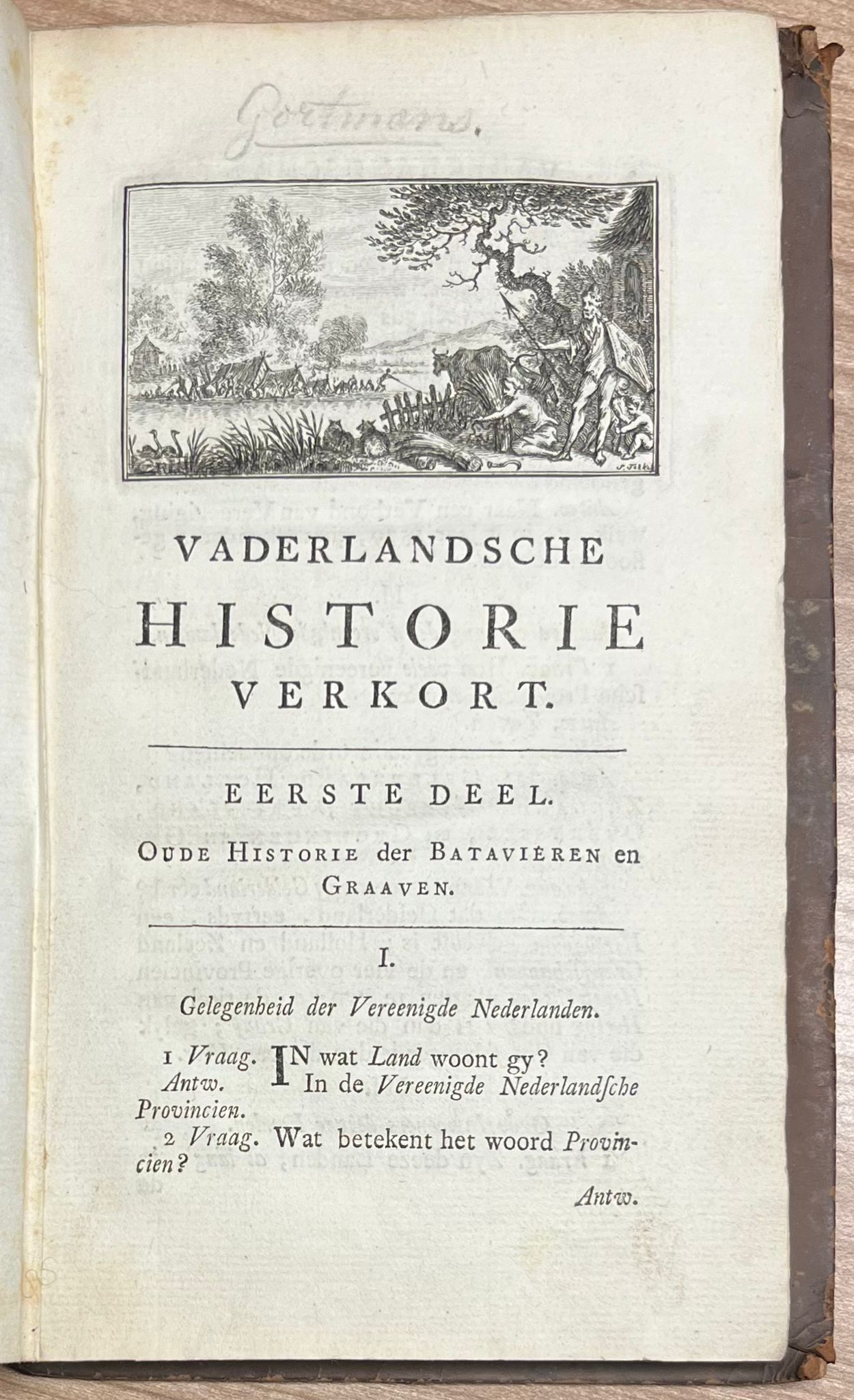  - School book, 1759, Dutch History | Vaderlandse Historie verkort; en by vraagen en antwoorden voorgesteld. Amsterdam, Isaak Tirion, 1759, (10)+162+(1) pp.