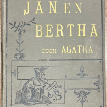 Schoolbook, [1909], Children's literature | Jan en Bertha door Agatha. Amsterdam, Tj. van Holkema, [1909], 116 pp.