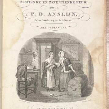 Children's Books, 1834, Illustrated history with funny children doodles | Vaderlandsche tafereelen uit de zestiende en zeventiende eeuw. (...) Zalt Bommel, Joh. Noman en Zoon, 1834, 108 pp. Illustrated with 27 pages of two etchings on one page.
