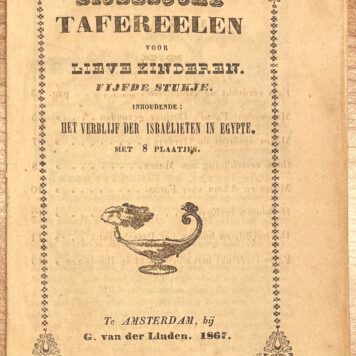 School Book, 1867, Children's Literature | Bijbelsche Tafereelen voor Lieve Kinderen. Vijfde stukje. Amsterdam, G. van der Linden, 1867, uncut folio.