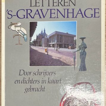 The Hague, 1984, Literature | Het Land der Letteren. 's-Gravenhage & Scheveningen door schrijvers en dichters in kaart gebracht. Amsterdam, Meulenhoff, 1984, 159 pp.