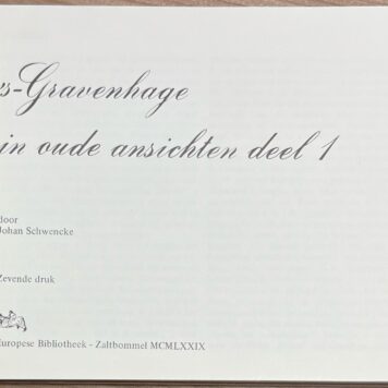 Set of 2, The Hague, 1979, History | 's-Gravenhage in oude ansichten, Zaltbommel, Europese Bibliotheek, 1979, two volumes.