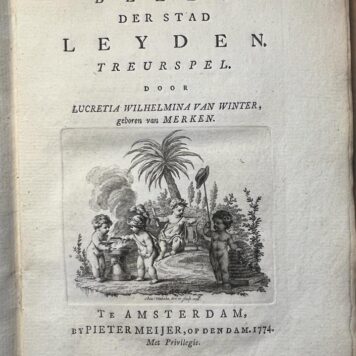 Het beleg der stad Leyden (Leiden) treurspel door Lucretia Wilhelmina van Winter