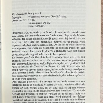 The Hague, 1989, Guide | Parken en buitenplaatsen in en om Den Haag, tweede druk, Den Haag, W. van Hoeve, [s.d.], 176 pp.