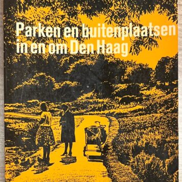 The Hague, 1989, Guide | Parken en buitenplaatsen in en om Den Haag, tweede druk, Den Haag, W. van Hoeve, [s.d.], 176 pp.