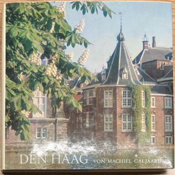 The Hague, 1970 | Den Haag. von Machiel Galjaard. Knorr & Hirth Verlag GMBH, München und Ahrbeck/Hannover, 1970, 113 pp.