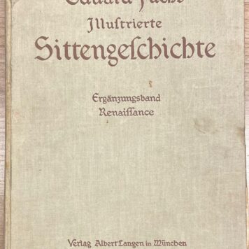 3 volumes, History, 1911, German | Illustrierte Sittengeschichte, vom Mittenalter bis zur Gegenwart. München, Albert Langen, 3 vols.