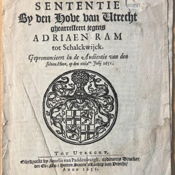 Sententie by den Hove van Utrecht Adriaen Ram tot Schalckwijck 1651.