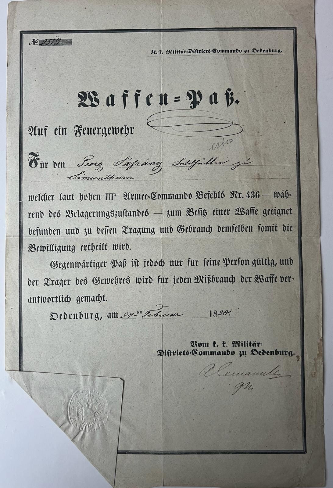 [Military waffen pass] - German waffen pass 1850? | Waffen Pass auf ein Feuergewehr fur Georg Safrang Schluttlar? Simunthurn (...) IIIten Armee Commando (...), Dedenburg 27 februar 1850, 1 p.