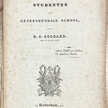Music, 1836, Song book | Zangen voor de Studenten der Geneeskundige School, door O. J. Goddard. Rotterdam, P.H. van den Heuvel, 1836, 36 pp.