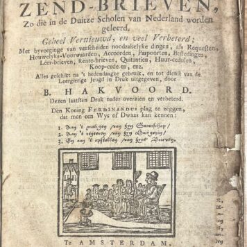 School book, [1798], Letters | Algemene Zend-Brieven, Zo die in de Duitze Scholen van Nederland worden geleerd. (...) Te Amsterdam, By de Erven de Wed. J. Ratelband, en J. Brouwer, [1798], 40 pp.