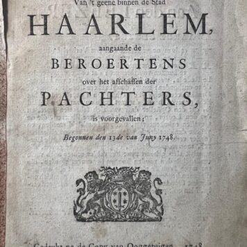 naauwkeurig verhaal van 't geene binnen de Stad Haarlem aangaande de beroertens