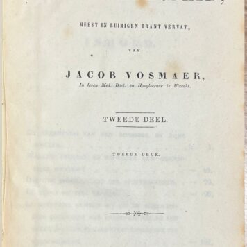 Two volumes, Literature, [after 1826], Vosmaer | Nagelaten en verspreide Letter-Arbeid van Jacob Vosmaer, 's Gravenhage, K. Fuhri, [after 1826], two volumes.