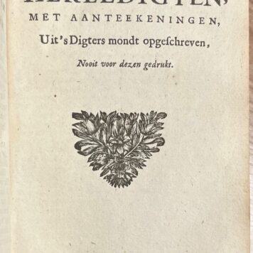 3 parts in 1 vol., Theatre, 1705, Vondel | Palamedes of Vermoorde onnozelheit. Treurspel, Met aanteekeningen uit 's digters mondt opgeschreven. Nooit voor dezen gedrukt. (...) Amersfoort, Pieter Brakman, 170, 3 parts in 1 volume.