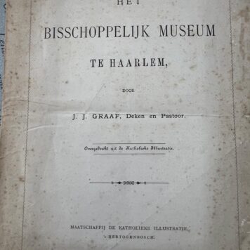 [1895] Het Bisschoppelijk Museum te Haarlem,