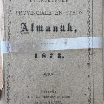 Utrechtsche provinciale en stads Almanak voor het jaar 1873