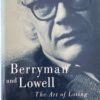 Berryman and Lowell": The art of Losing, Macmillan Press 198