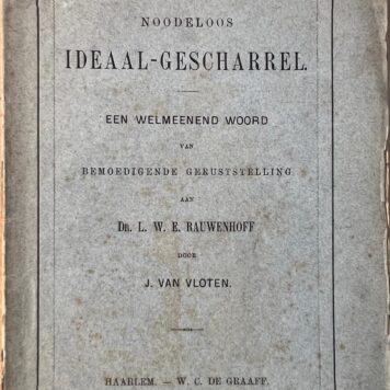 Noodeloos ideaal-gescharrel J. van Vloten Rauwenhoff