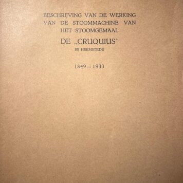 Beschrijving van de werking van de stoommachine van het stoomgemaal de "Cruquius" 1938