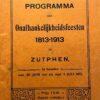 Programma der onafhankelijkheidsfeesten 1813-1913 te Zutphen,