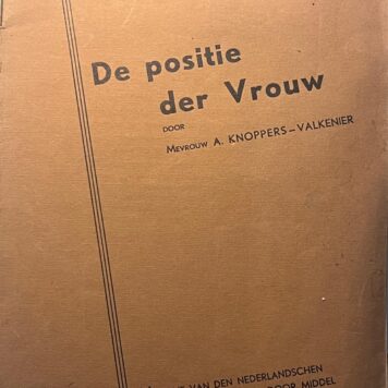 De positie der Vrouw door mevrouw A. Knoppers-Valkenier