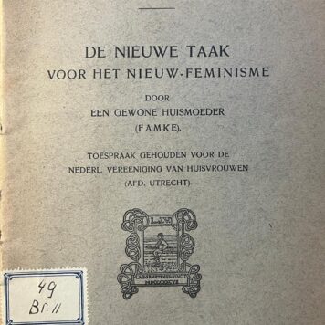 De nieuwe taak voor het Nieuw-Feminisme. Famke