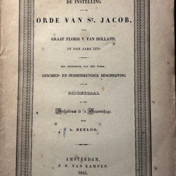 Ridderzaal The Hague 1845 | De instelling van de orde van St. Jacob