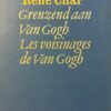 Grenzend aan Van Gogh