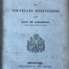 Premieres Meditations et nouvelles meditations par Alph. de Lamartine