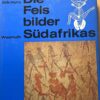 Die Felsbilder Südafrikas 1969